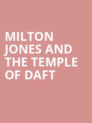 Milton Jones and The Temple of Daft at Eventim Hammersmith Apollo